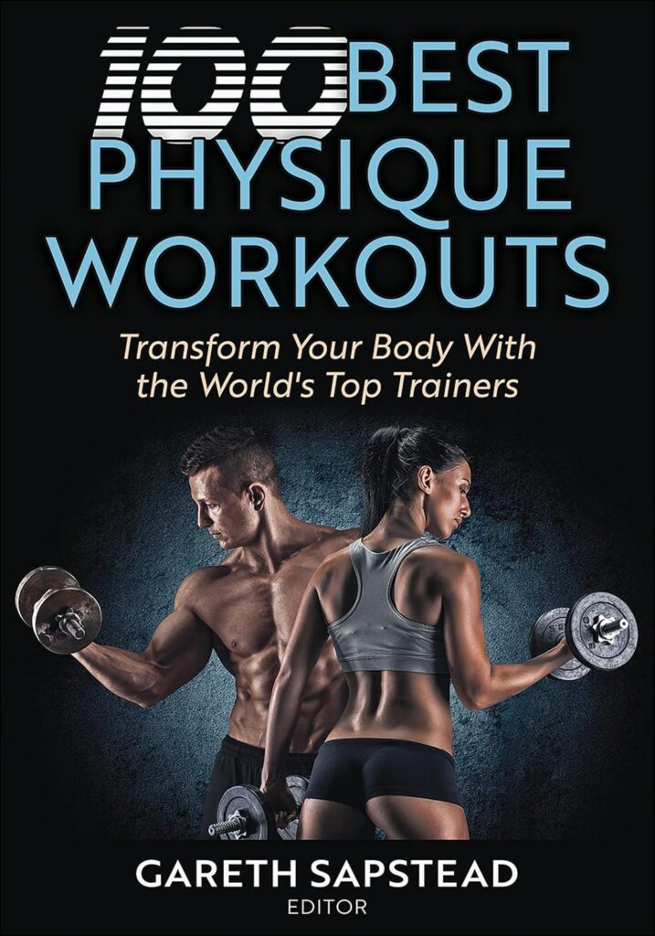 Best Fitness Guide – 100 Best Physique Workouts Review