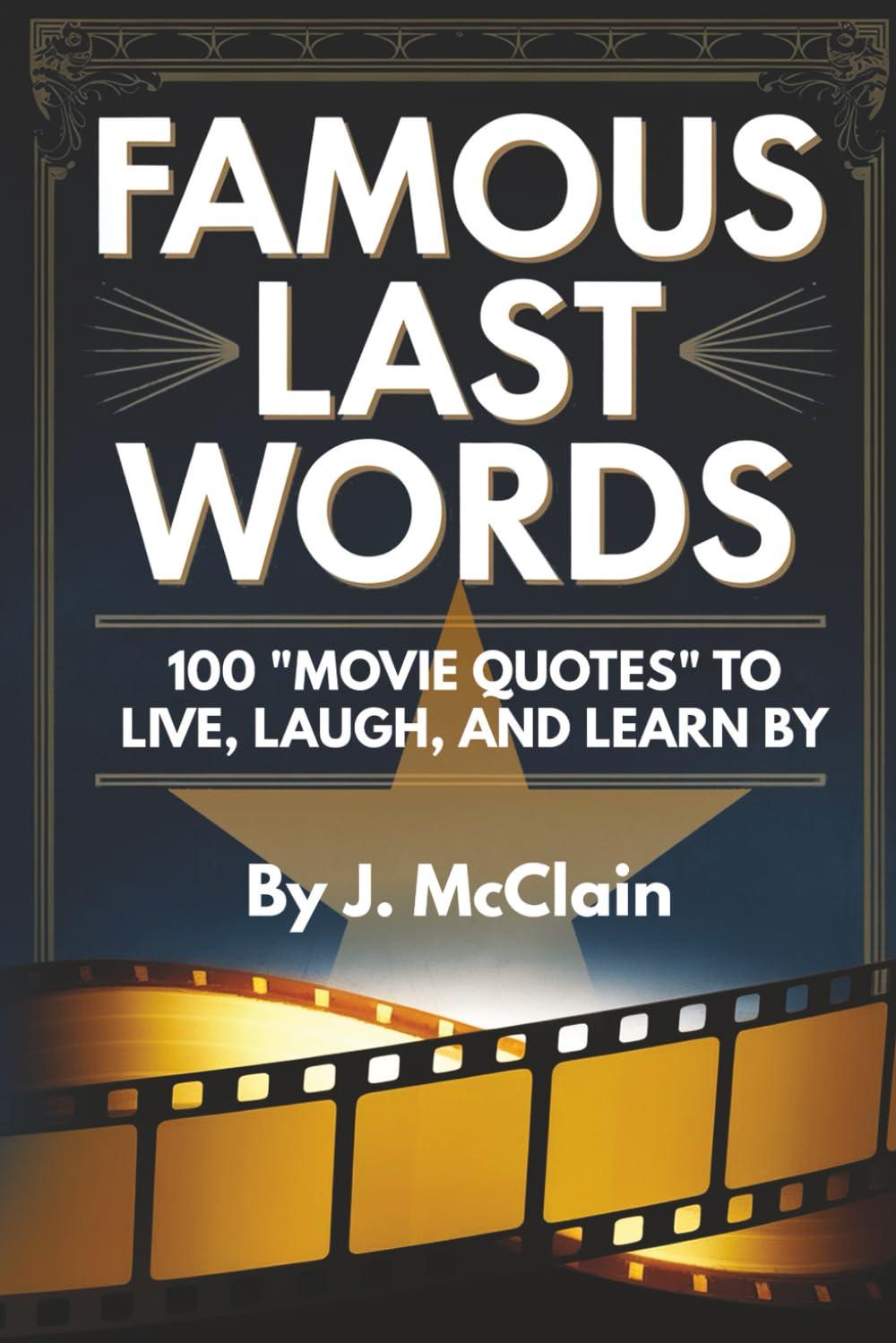 Best Movie Quotes Book – Famous Last Words Review
