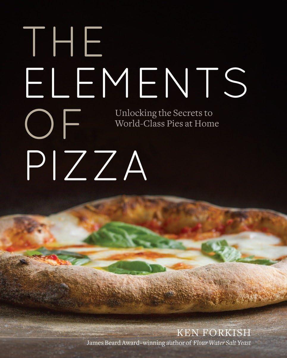 Best Pizza Cookbook – The Elements of Pizza: Unlocking Secrets Review