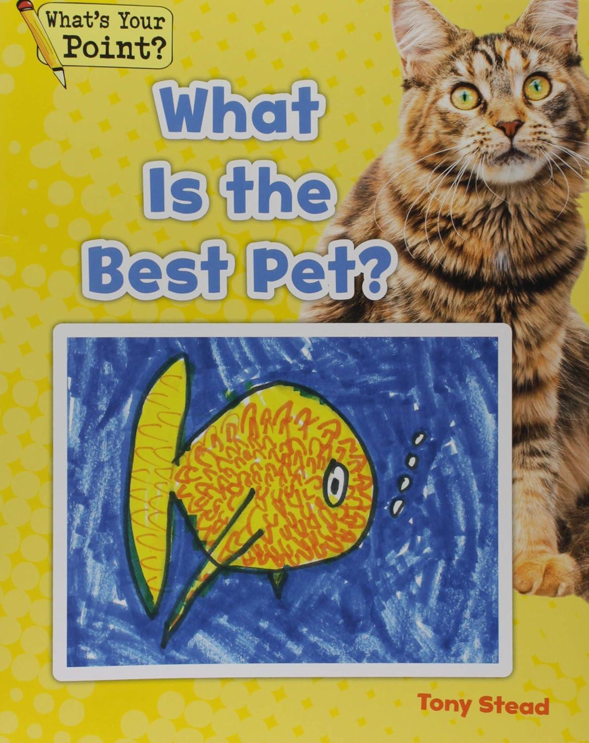 Best Pet Book – What Is the Best Pet? (What’s Your Point?) Review