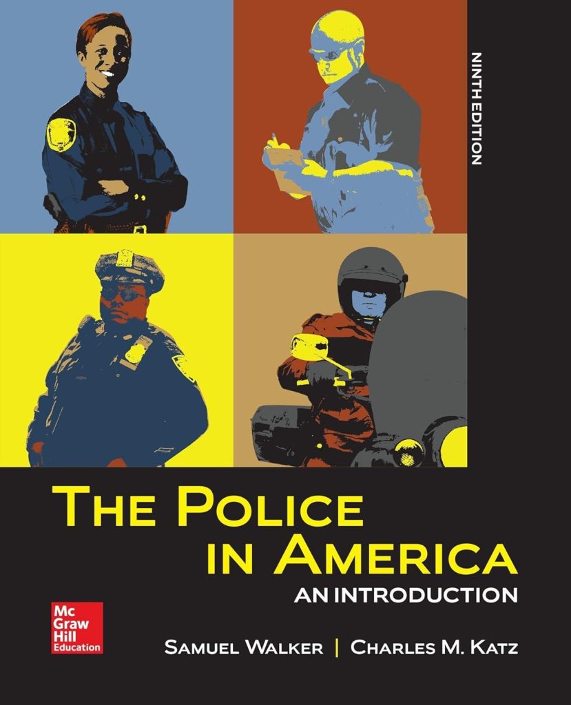 Best Introduction to Policing – The Police in America Review
