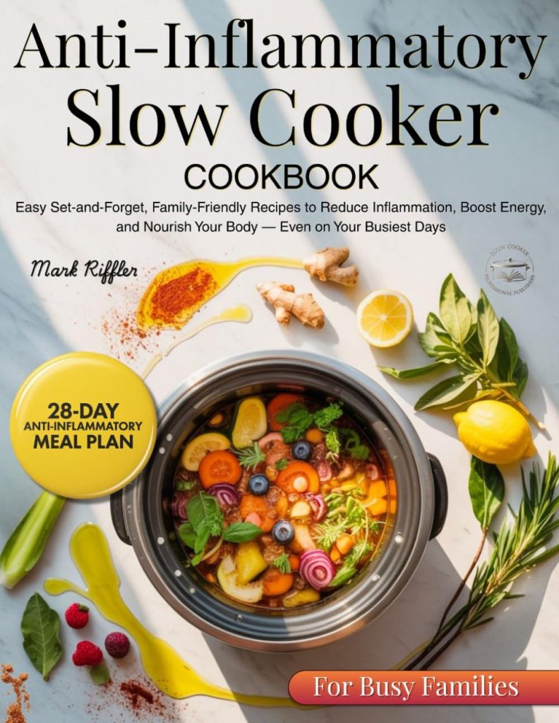 Best Slow Cooker – Anti Inflammatory Slow Cooker Cookbook Review