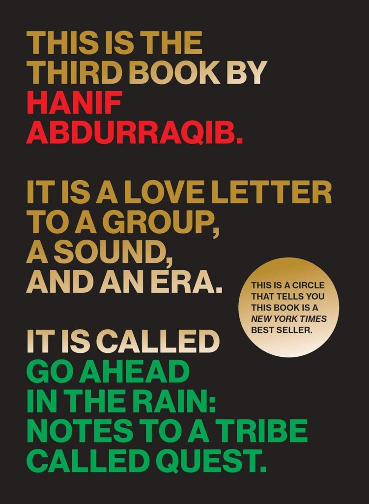 Best Music Biography – Go Ahead in the Rain: Notes to A Tribe Called Quest Review