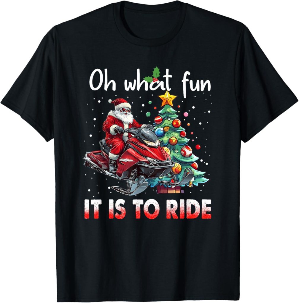 Best Christmas T-Shirt – Oh What Fun It Is To Ride Snowmobile Santa Review
