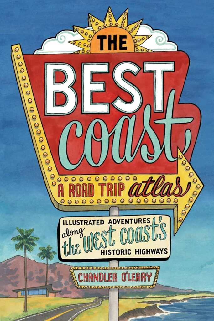 Best Travel Guide – The Best Coast: A Road Trip Atlas Review