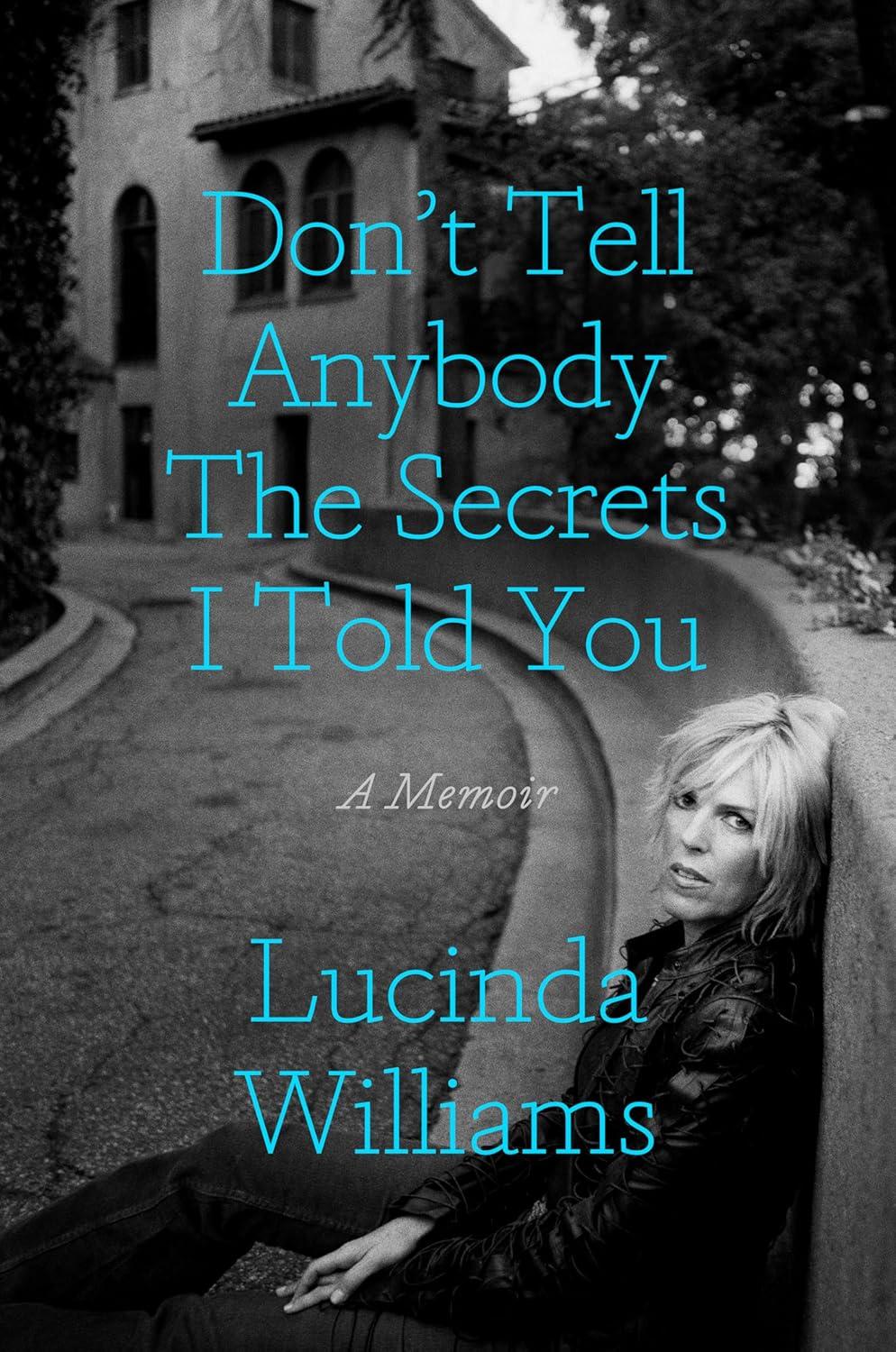 Best Memoir – Don’t Tell Anybody the Secrets I Told You: A Memoir Review