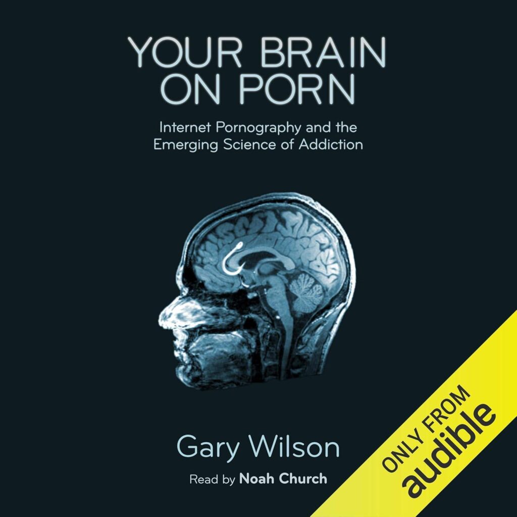 Best Health Book – Your Brain on Porn: Science of Addiction Review