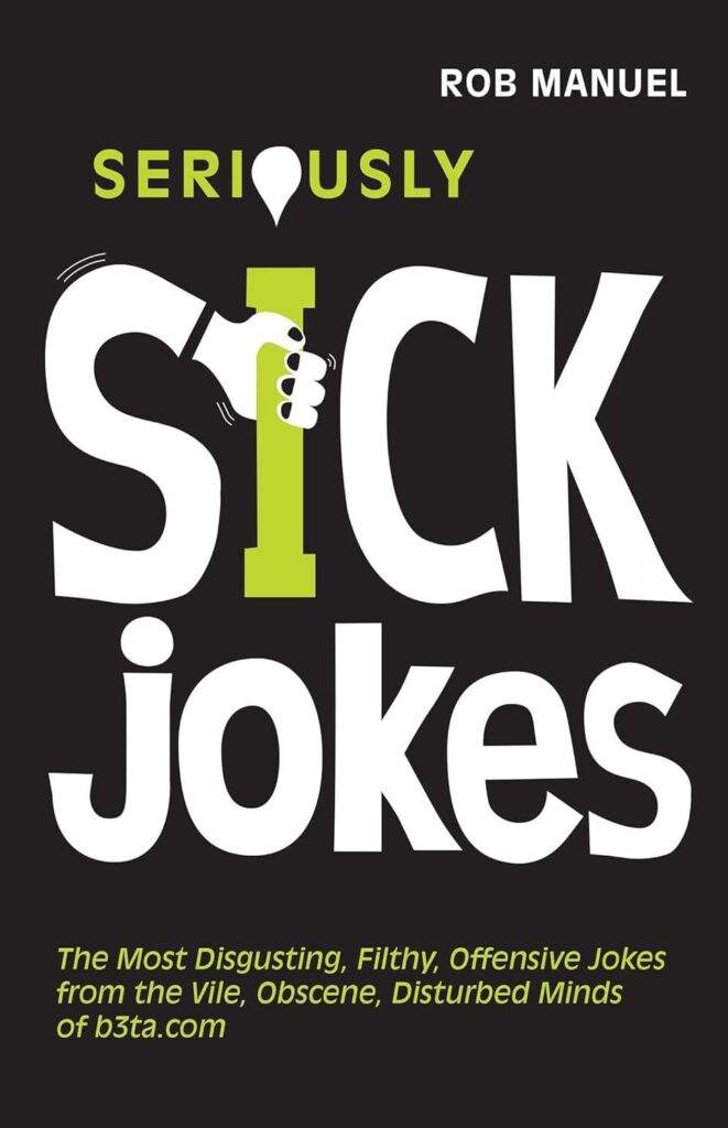 Best Humor Collection – Seriously Sick Jokes Review
