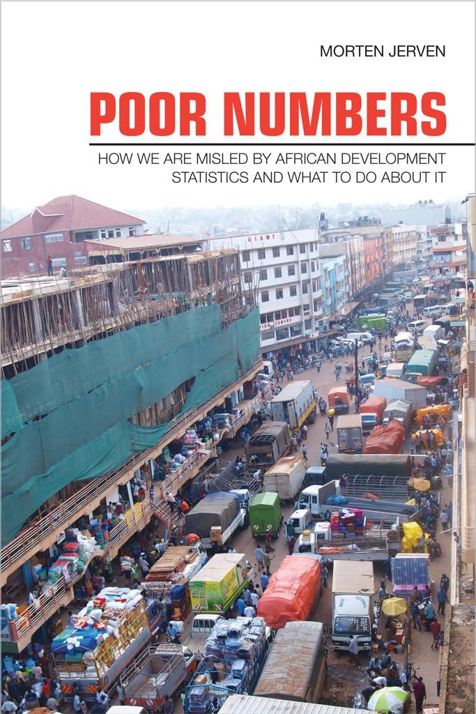 Best Economic Analysis – Poor Numbers: How We Are Misled by African Development Statistics and What to Do about It Review