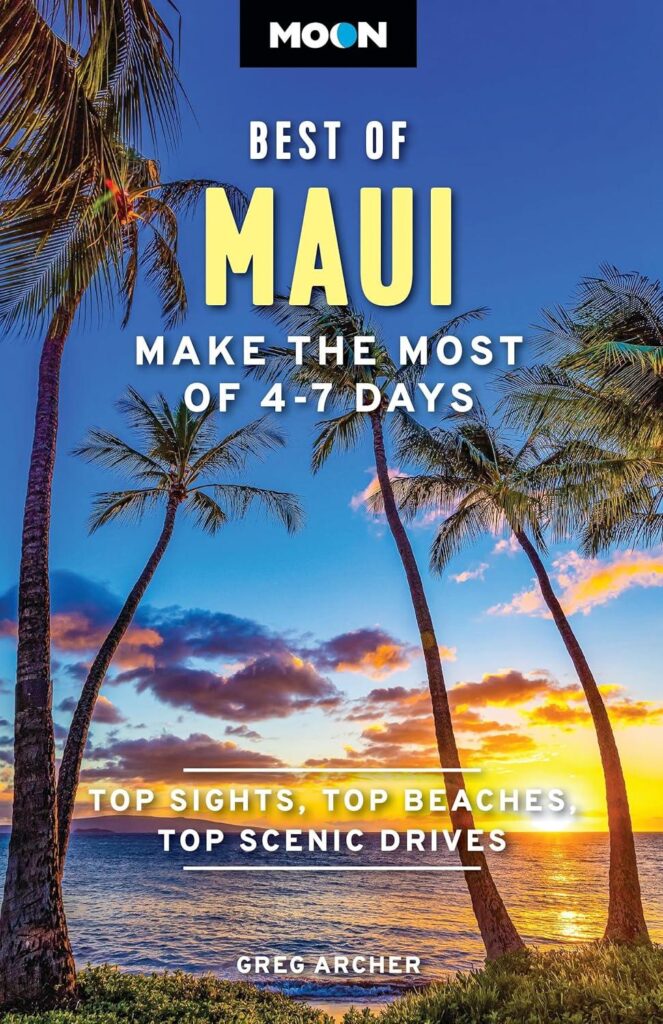 Best Travel Guide – Moon Best of Maui: Make the Most of 4-7 Days Review