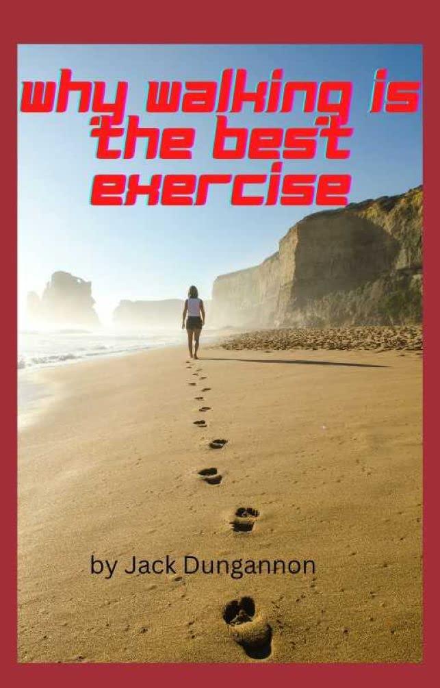 Best Health Exercise – WHY WALKING IS THE BEST EXERCISE Review