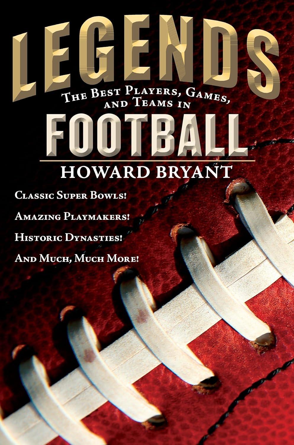 Best Football Book – Legends: The Best Players, Games, and Teams Review