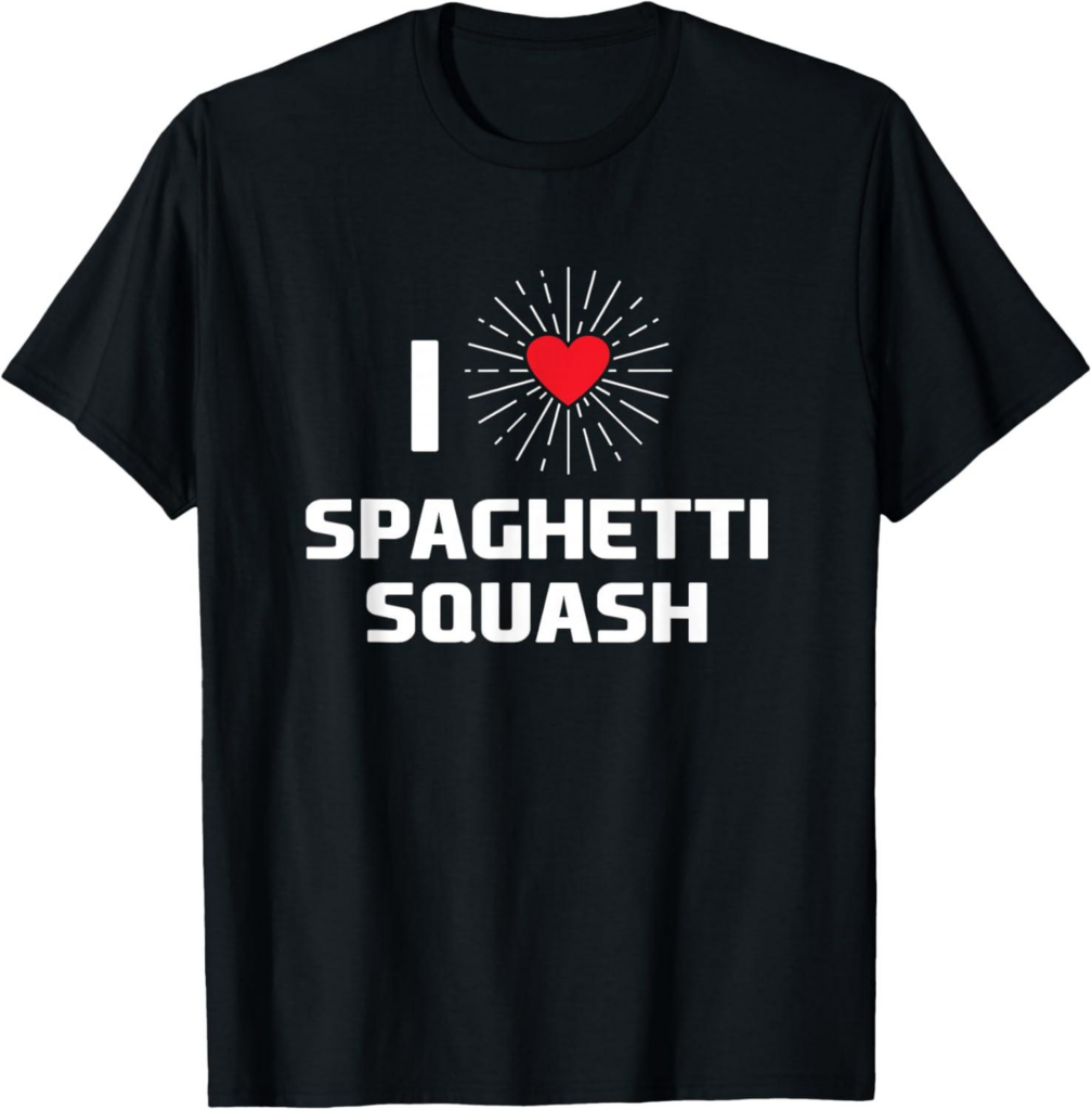 Best Novelty T-Shirt – I Love Spaghetti Squash T-Shirt Review