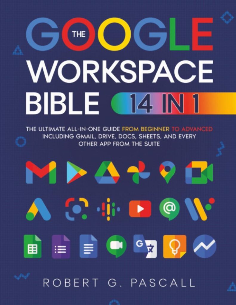Best Tech Guide – The Google Workspace Bible: [14 in 1] Review