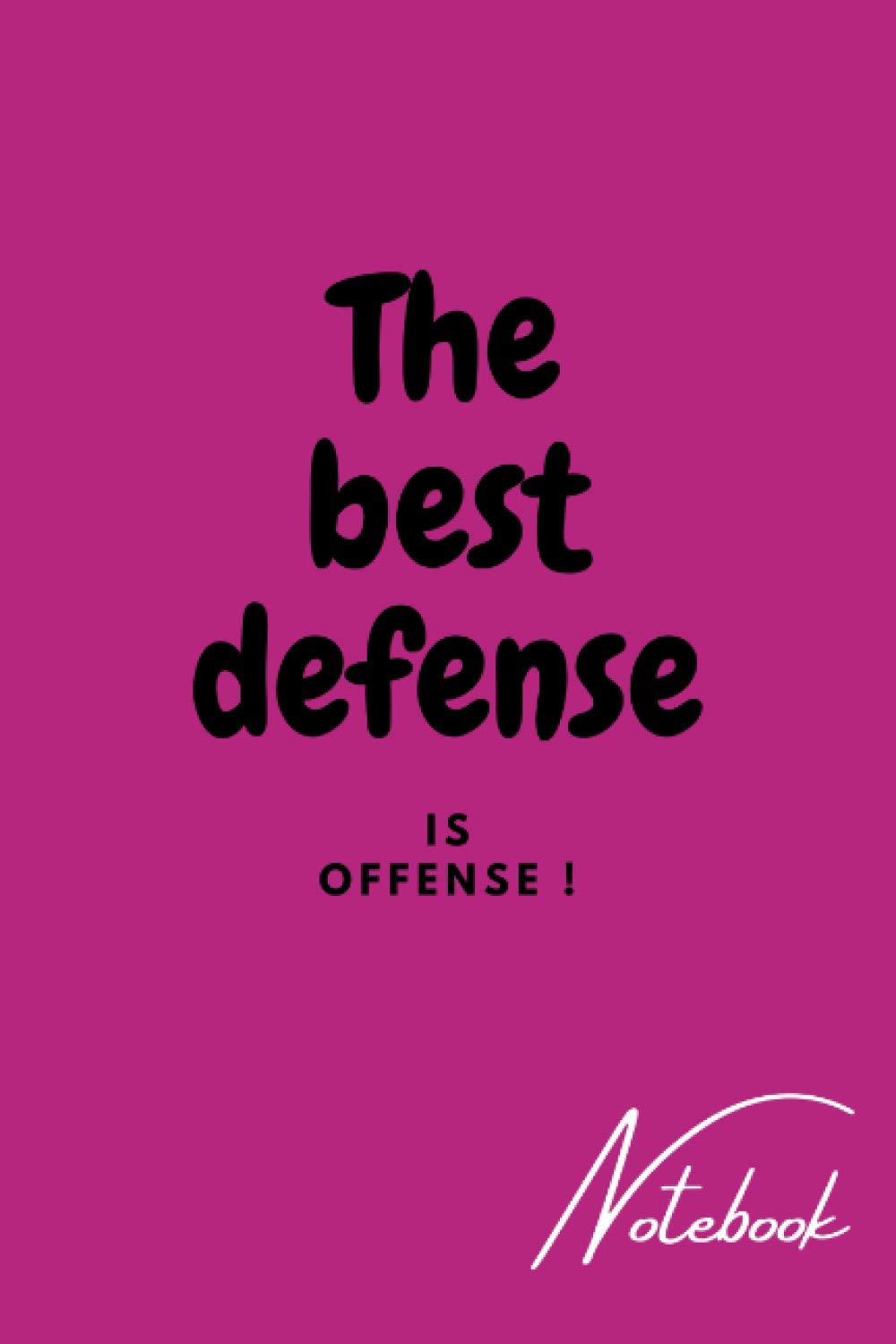 Best Notebook – The best defense is offense: Proverbs and quotes Review