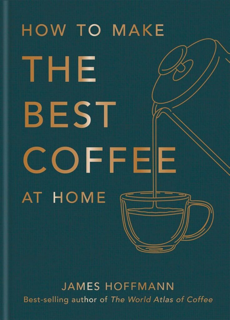Best Coffee Book – How to Make the Best Coffee at Home Review