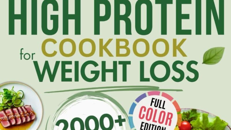 Best High Protein Cookbooks – Easy Low Carb Recipes for Weight Loss