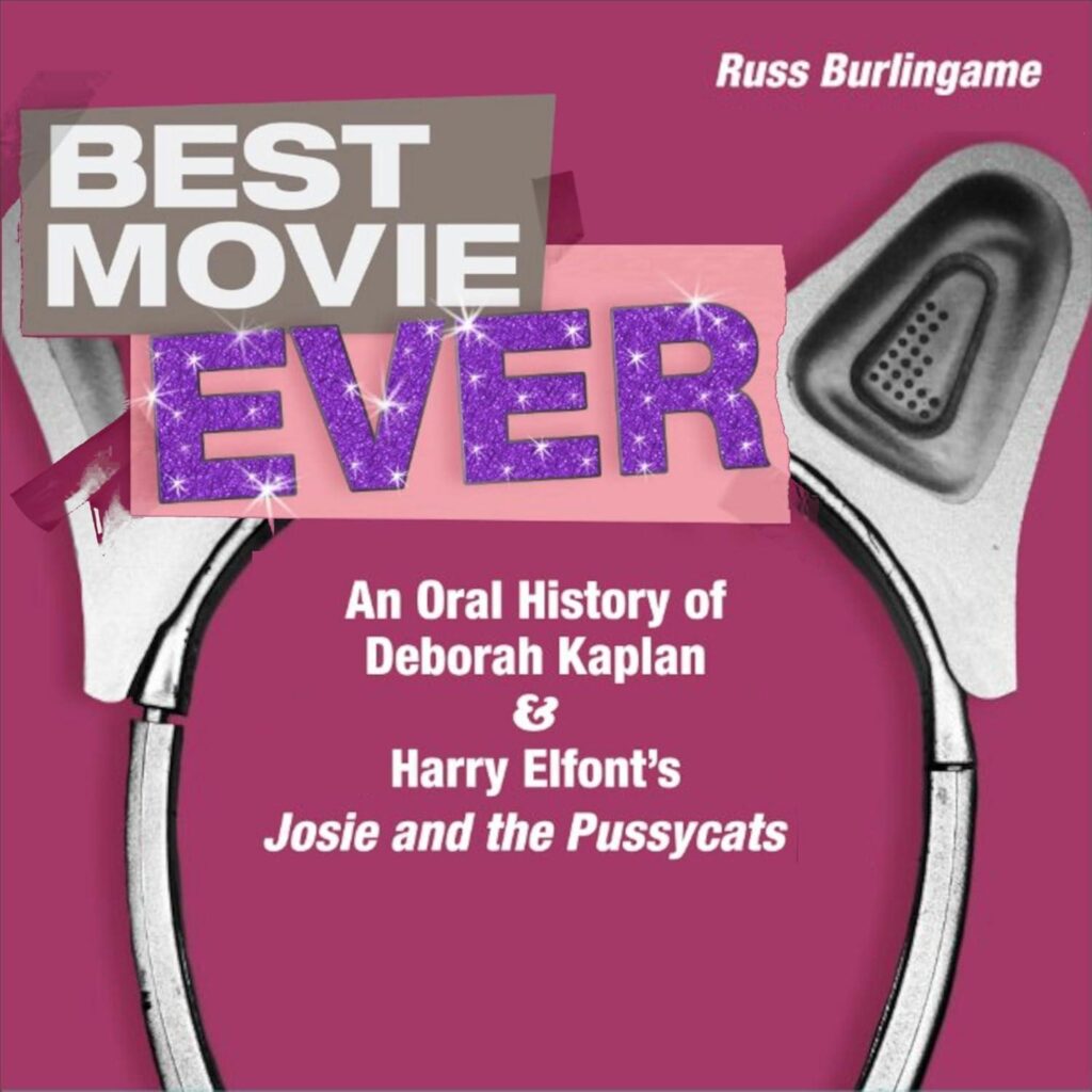 Best Movie Analysis – Best Movie Ever: An Oral History of Josie and the Pussycats Review